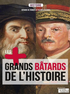 cover image of Les plus grands bâtards de l'Histoire
